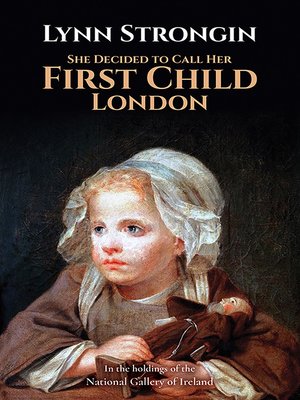 cover image of She Decided to Call Her First Child London